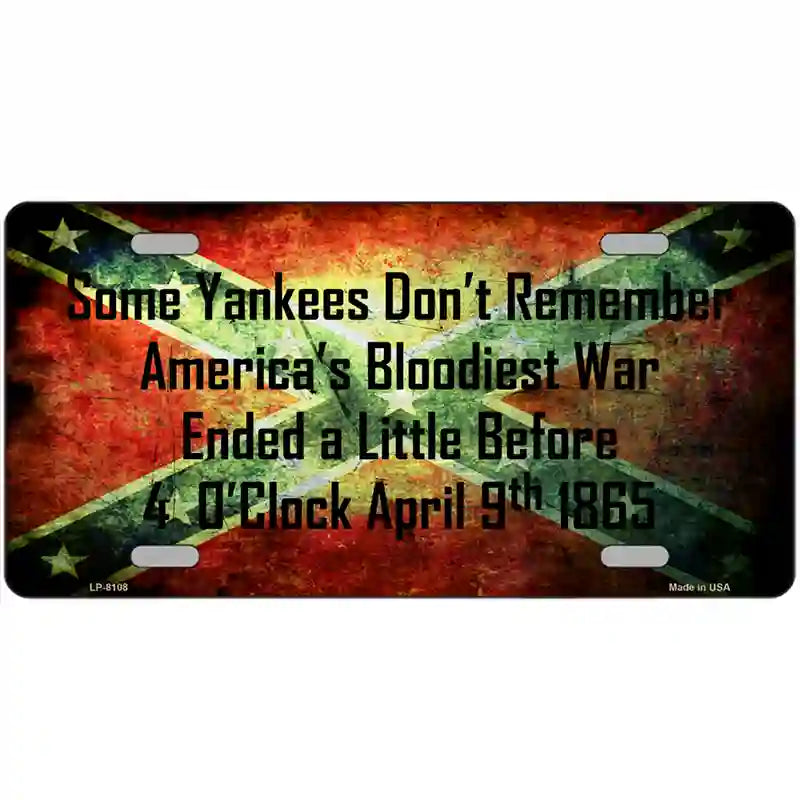 LLP-8108 24 x 12 in. Some Yankees Dont Remember Novelty Metal License Plate