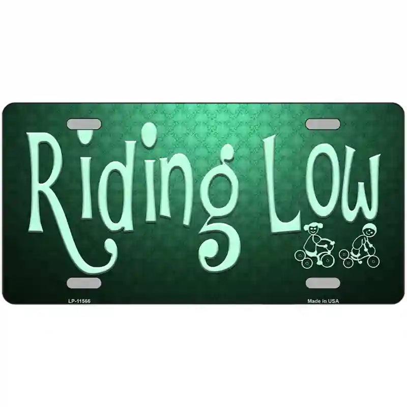 LLP-11566 24 x 12 in. Riding Low Novelty License Plate