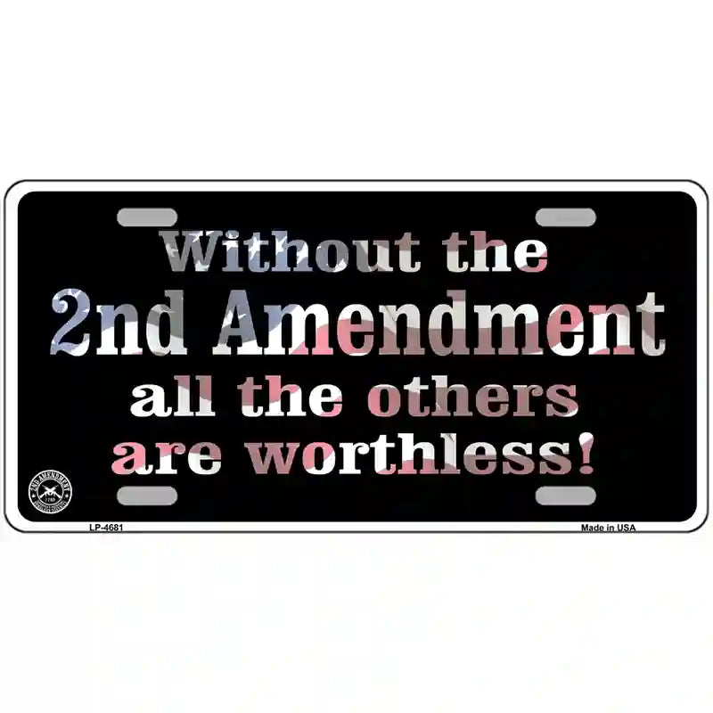 LLP-4681 24 x 12 in. Without 2nd Amendment Metal Novelty License Plate
