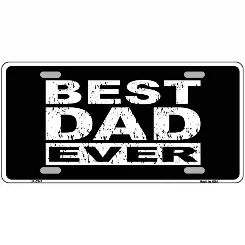 LLP-5344 24 x 12 in. Best Dad Ever Novelty Metal License Plate