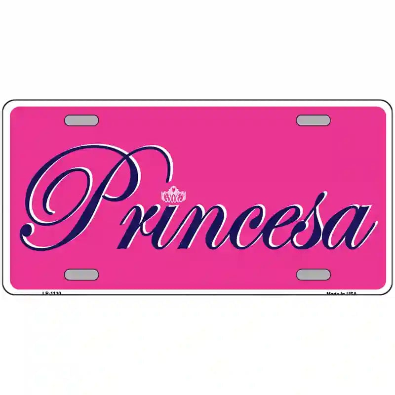 LLP-1130 24 x 12 in. Princesa Novelty Metal License Plate