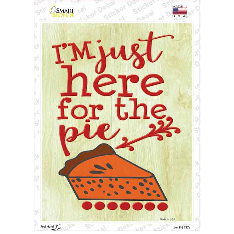 P-3937s-M Here for the Pie Novelty Rectangle Sticker Decal - Medium