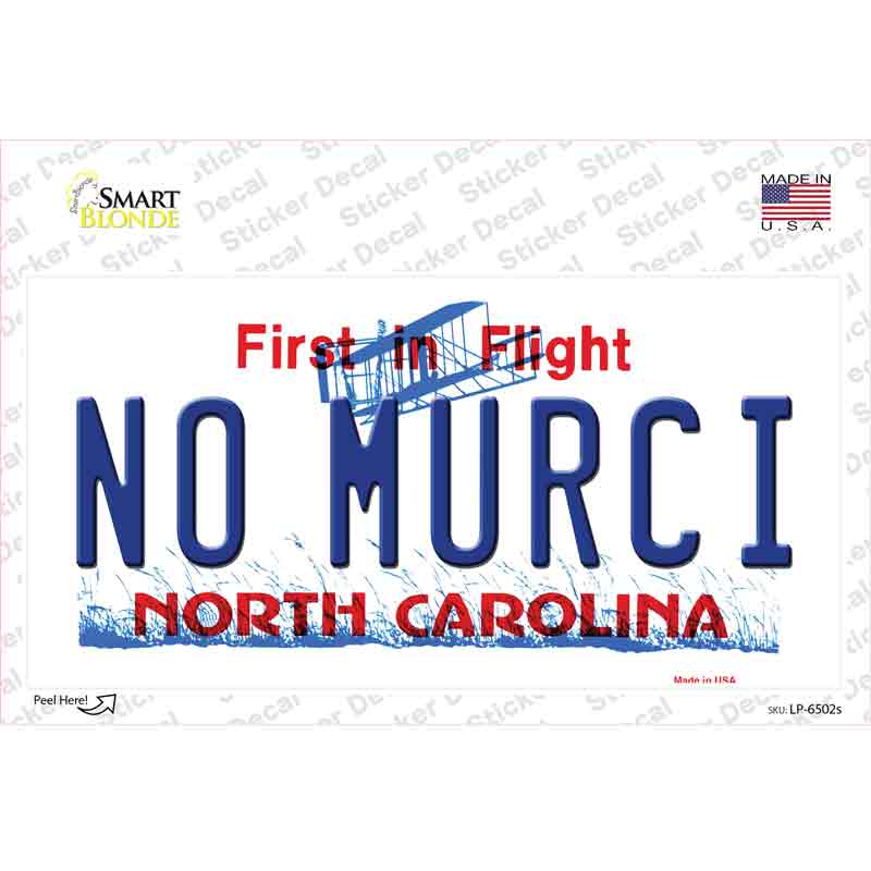 LP-6502s-M No Murci North Carolina Novelty Sticker Decal - Medium