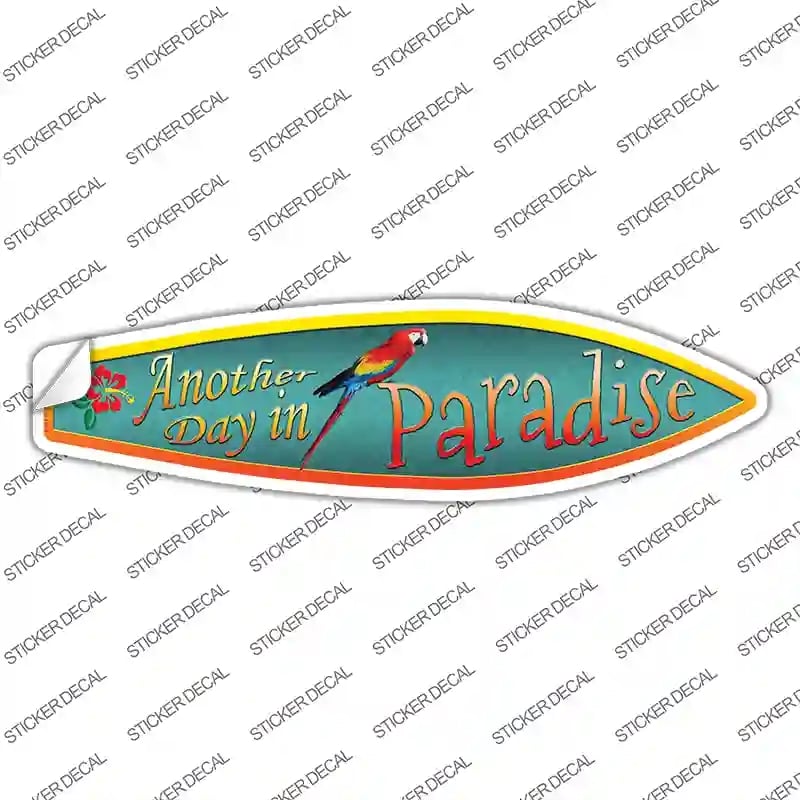 SB-032s-L Another Day in Paradise Parrot Novelty Surfboard Sticker Decal - Large