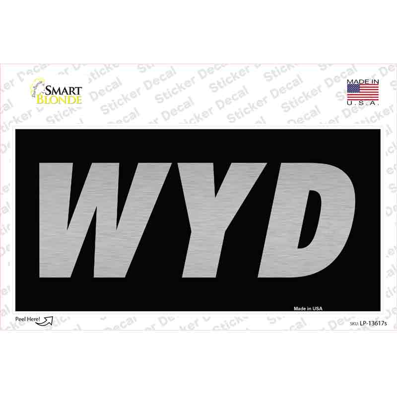 LP-13617s-M WYD Black Novelty Sticker Decal - Medium