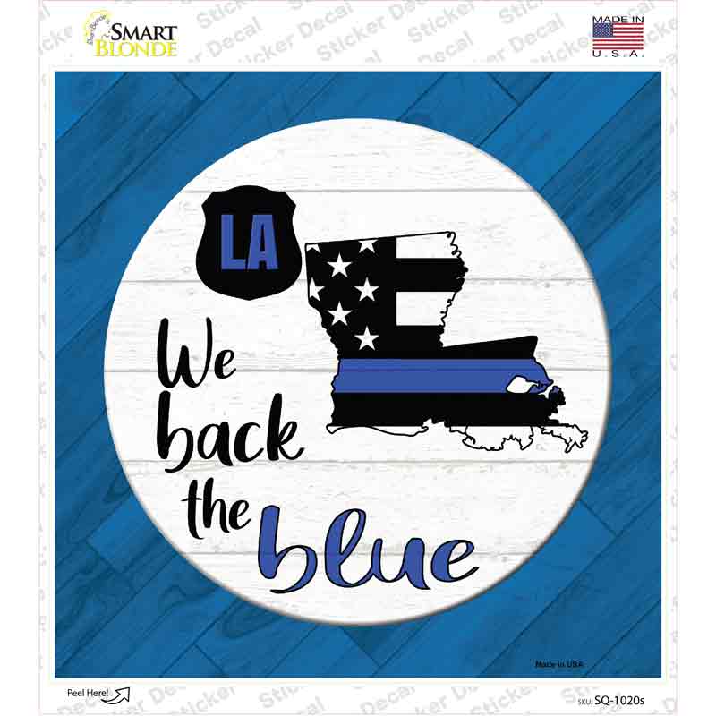 SQ-1020s-M Louisiana Back the Blue Novelty Square Sticker Decal - Medium