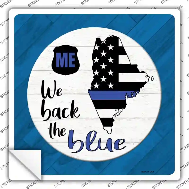 SQ-1021s-L Maine Back the Blue Novelty Square Sticker Decal - Large