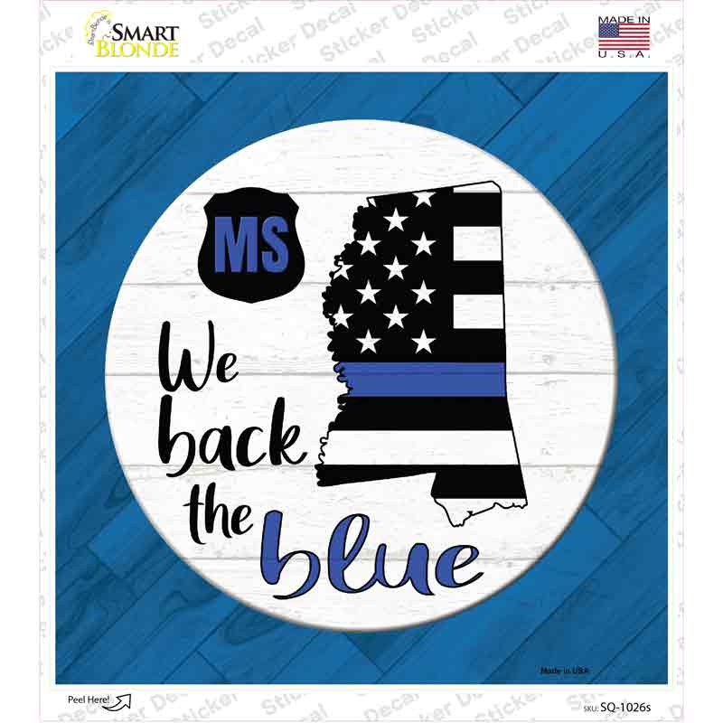 SQ-1026s-M Mississippi Back the Blue Novelty Square Sticker Decal - Medium