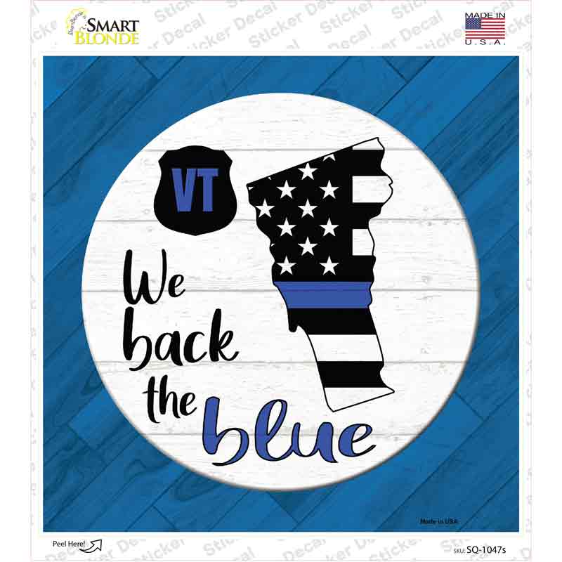 SQ-1047s-M Vermont Back the Blue Novelty Square Sticker Decal - Medium