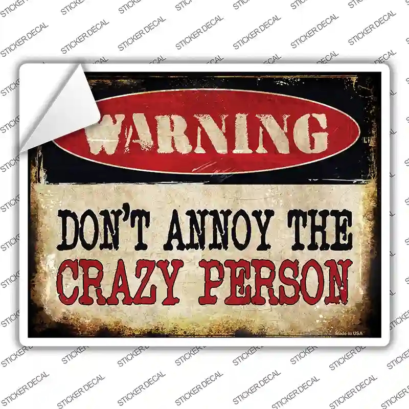 P-1368s-XL Crazy Person Novelty Rectangle Sticker Decal - Extra Large