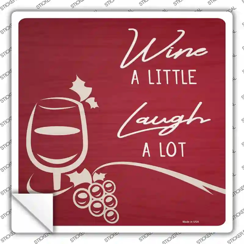 SQ-1146s-S Wine A Little Novelty Square Sticker Decal - Small