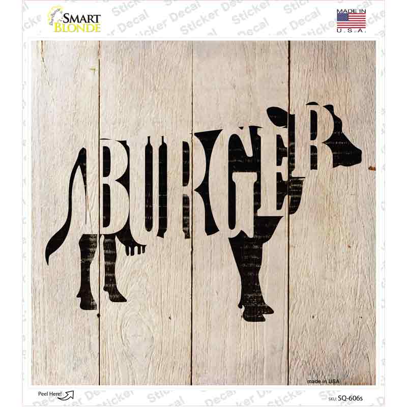 SQ-606s-M Cows Make Burgers Novelty Square Sticker Decal - Medium