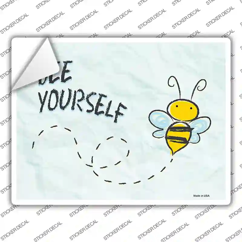 P-2408s-XL Bee Yourself Novelty Rectangle Sticker Decal - Extra Large