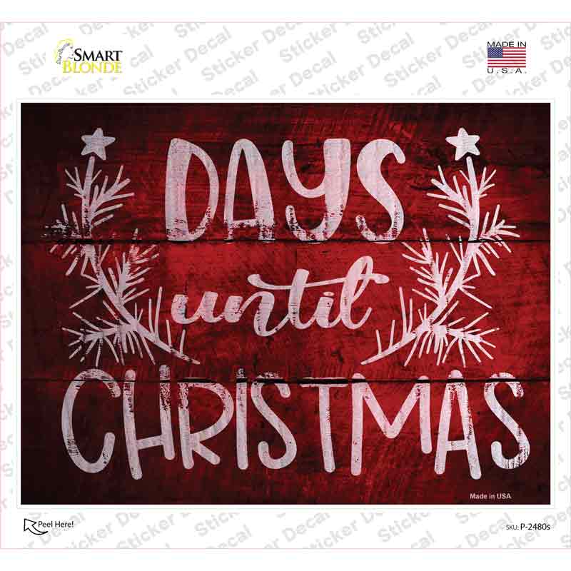 P-2480s-M Days Until Christmas Novelty Rectangle Sticker Decal - Medium