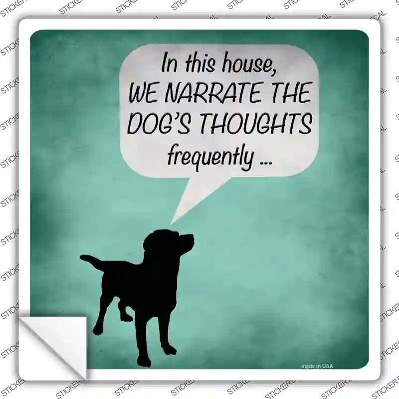 SQ-915s-L Dogs Thoughts Novelty Square Sticker Decal - Large