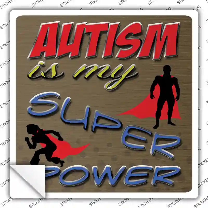 SQ-941s-XL Autism Super Power Novelty Square Sticker Decal - Extra Large