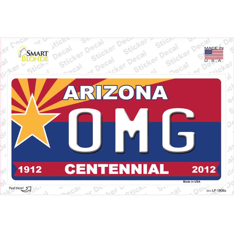 LP-1806s-M Arizona Centennial OMG Novelty Sticker Decal - Medium