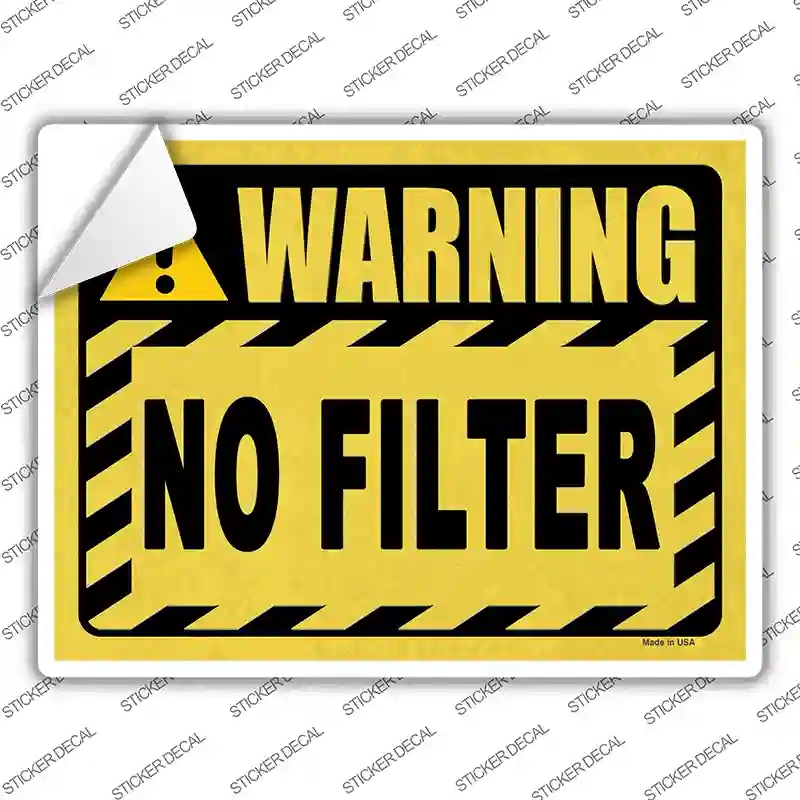 P-4141s-L Warning No Filter Novelty Rectangular Sticker Decal - Large