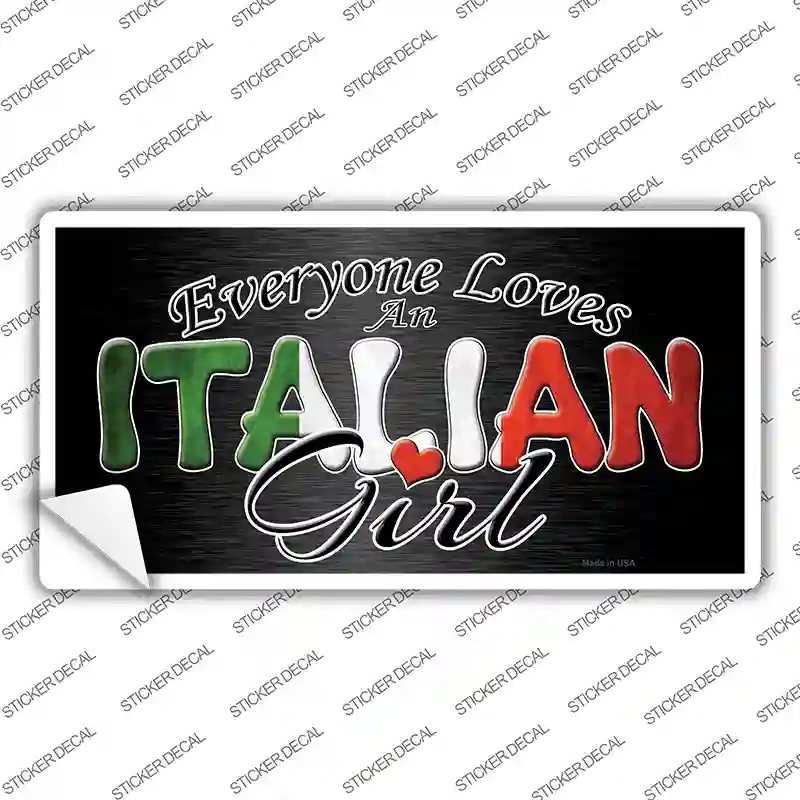 LP-8346s-XL Everyone Loves An Italian Girl Novelty Sticker Decal - Extra Large