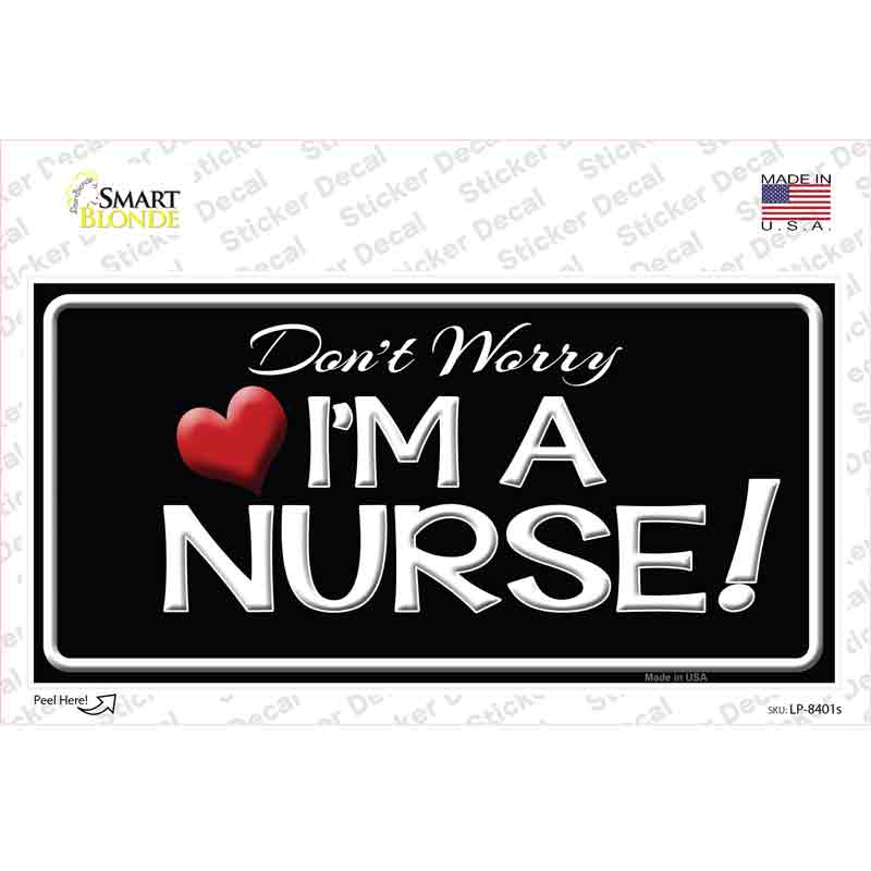 LP-8401s-M Im A Nurse Novelty Sticker Decal - Medium