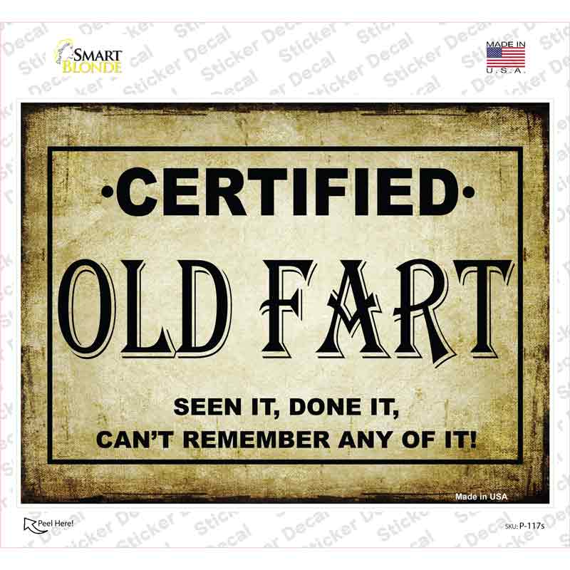 P-117s-M Certified Old Fart Novelty Rectangle Sticker Decal - Medium