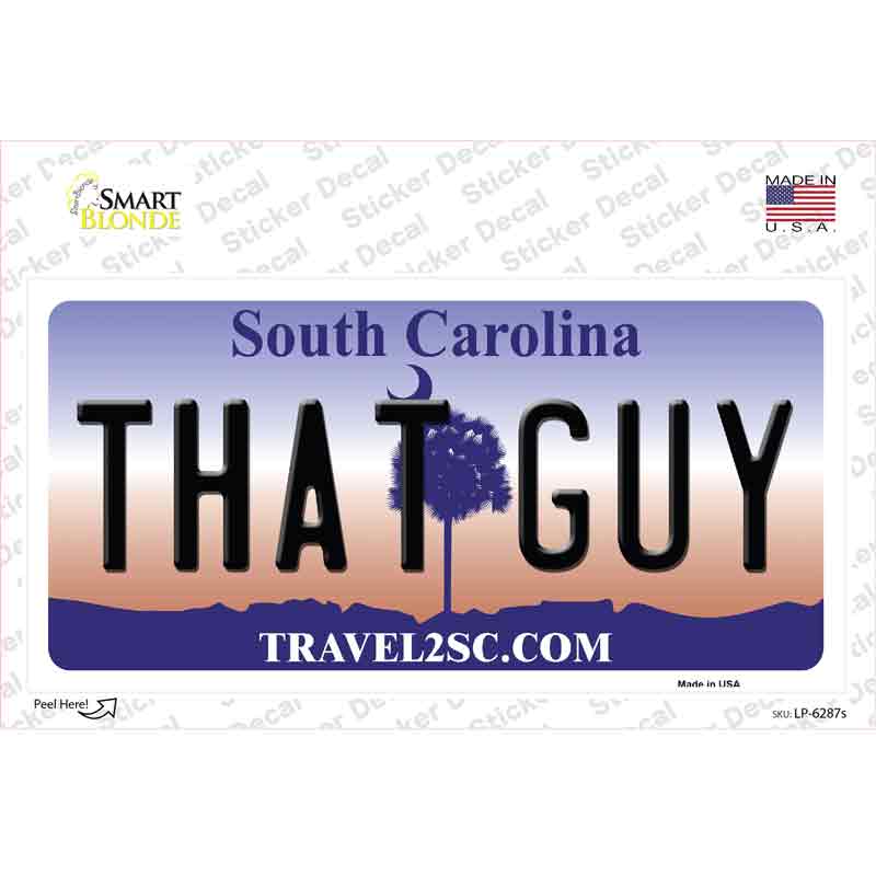 LP-6287s-M That Guy South Carolina Novelty Sticker Decal - Medium