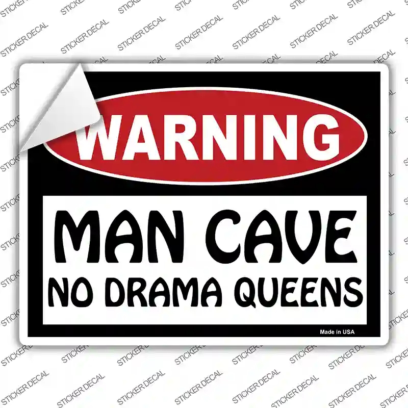 P-183s-S Man Cave No Drama Queens Novelty Rectangle Sticker Decal - Small
