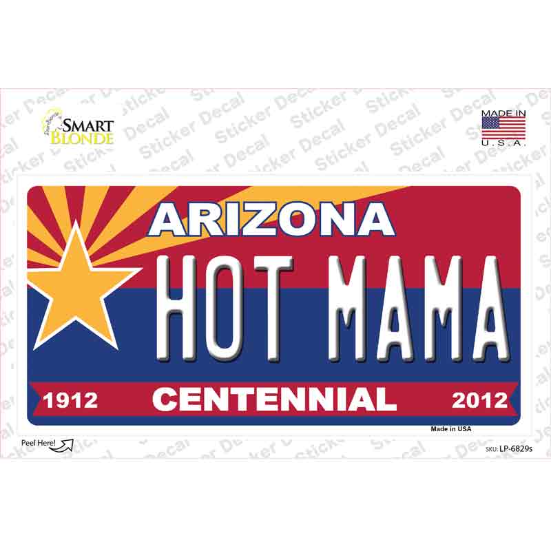 LP-6829s-M Arizona Centennial Hot Mama Novelty Sticker Decal - Medium