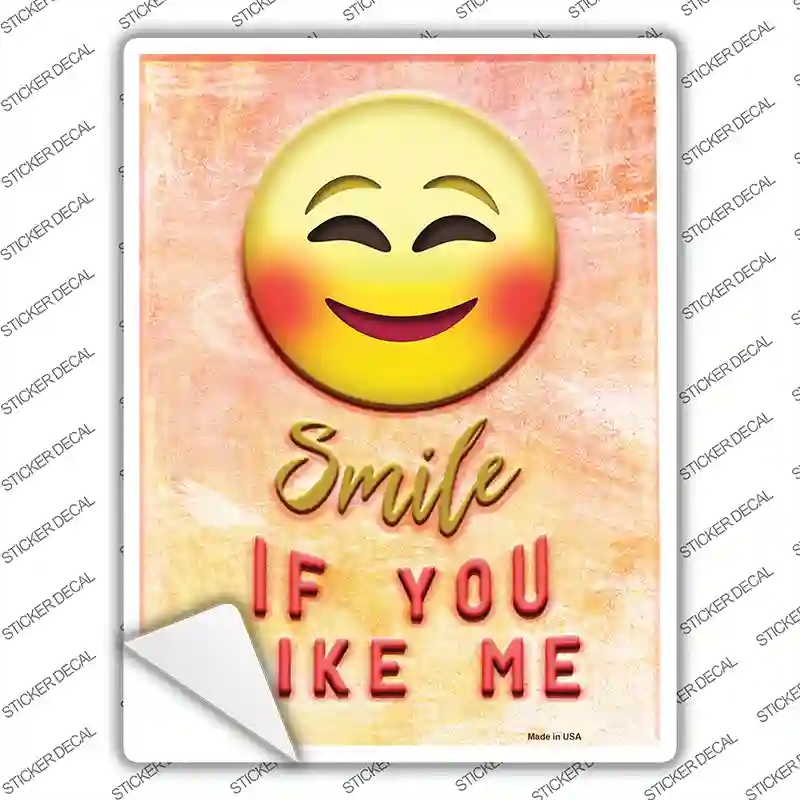 P-2395s-XL Smile If You Like Me Novelty Rectangle Sticker Decal - Extra Large