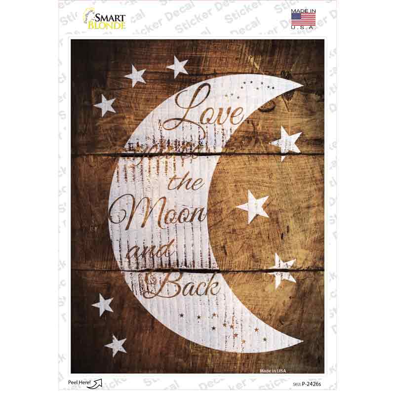 P-2426s-M The Moon & Back Wood Novelty Rectangle Sticker Decal - Medium