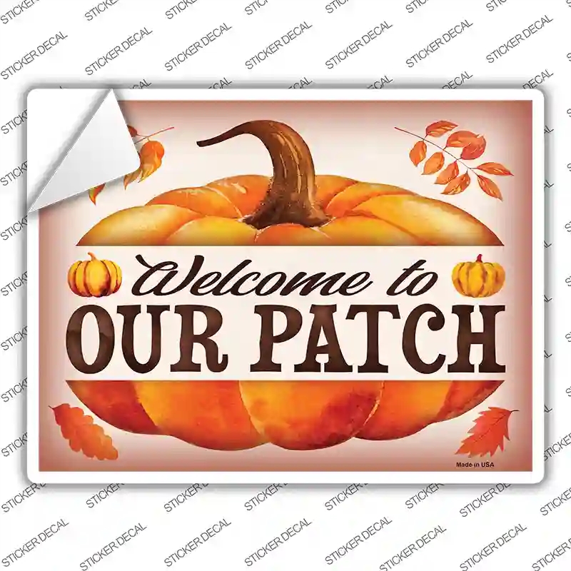 P-2441s-L Welcome to Our Patch Novelty Rectangle Sticker Decal - Large