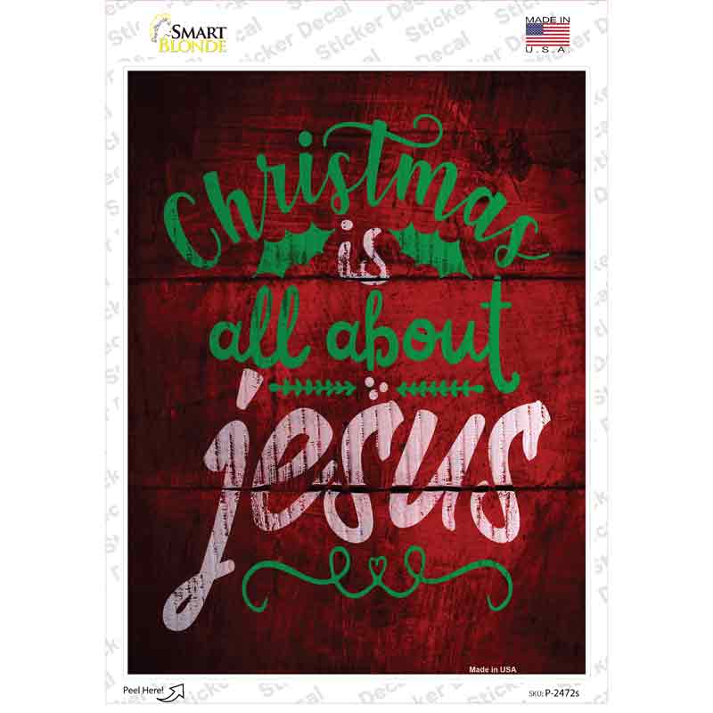 P-2472s-M All About Jesus Novelty Rectangle Sticker Decal - Medium