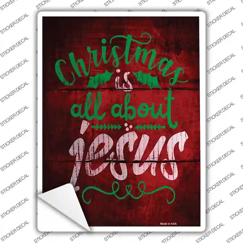 P-2472s-XL All About Jesus Novelty Rectangle Sticker Decal - Extra Large