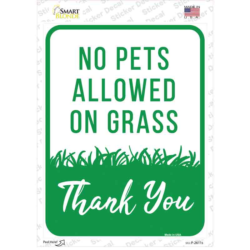 P-2611s-M No Pets Allowed on Grass Novelty Rectangle Sticker Decal - Medium