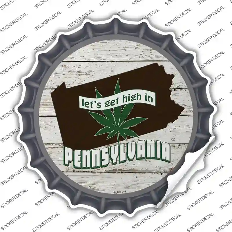BC-1327s-XL Lets Get High in Pennsylvania Novelty Bottle Cap Sticker Decal - Extra Large