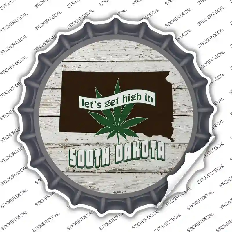 BC-1330s-S Lets Get High in South Dakota Novelty Bottle Cap Sticker Decal - Small