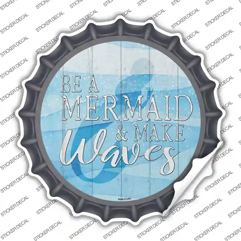 BC-1403s-S Be A Mermaid Novelty Bottle Cap Sticker Decal - Small