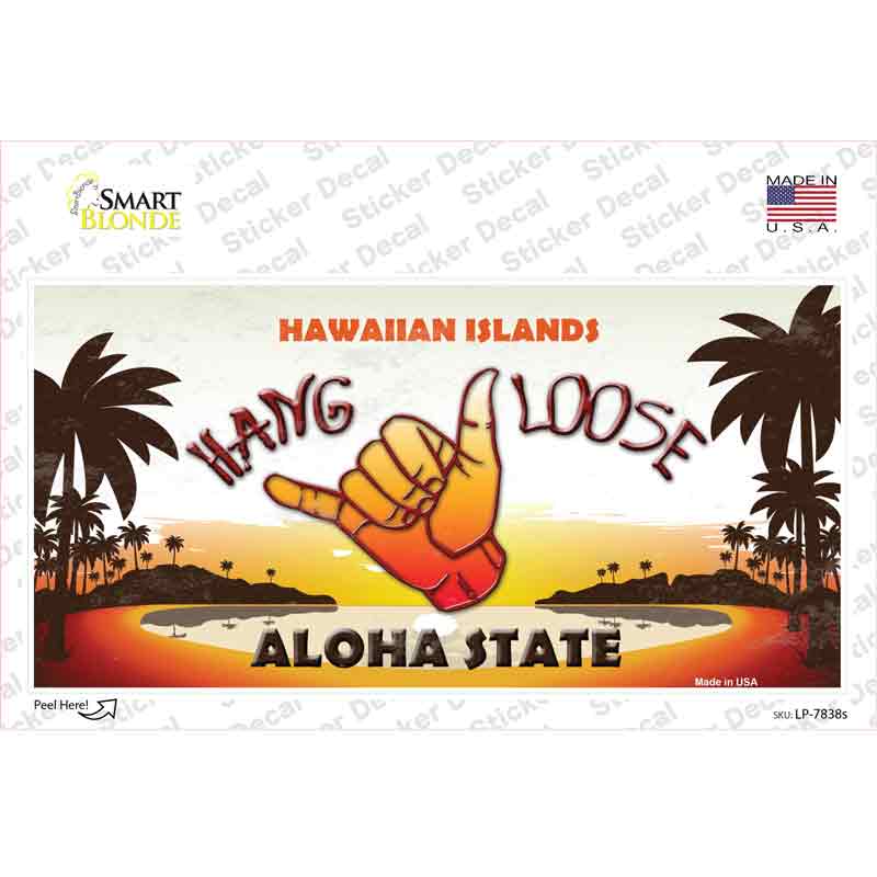LP-7838s-M Hang Loose Hawaiian Islands Novelty Sticker Decal - Medium