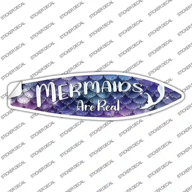 SB-203s-S Mermaids Are Real Novelty Surfboard Sticker Decal - Small