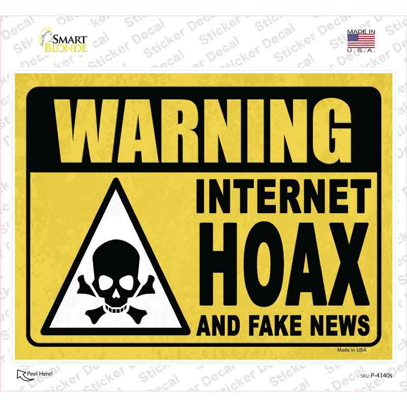 P-4140s-M Warning Internet Hoax Novelty Rectangular Sticker Decal - Medium