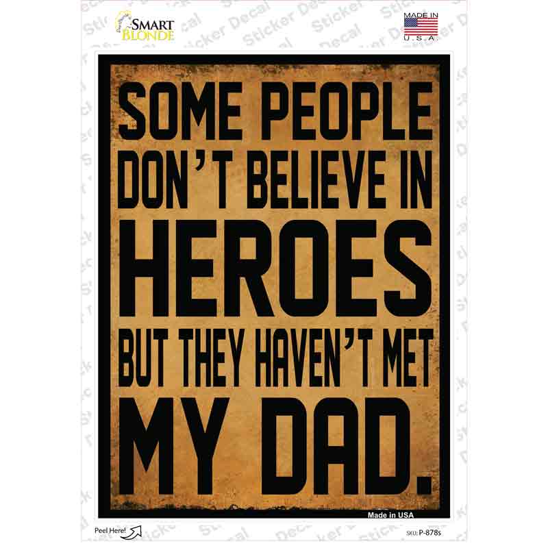P-878s-M Heroes Novelty Rectangle Sticker Decal - Medium
