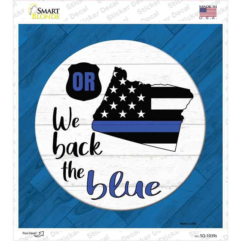 SQ-1039s-M Oregon Back the Blue Novelty Square Sticker Decal - Medium