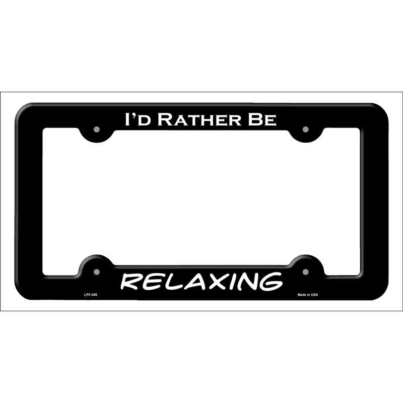 LPF-055b 12 x 6 in. Relaxing Novelty Metal License Plate Frame, Black