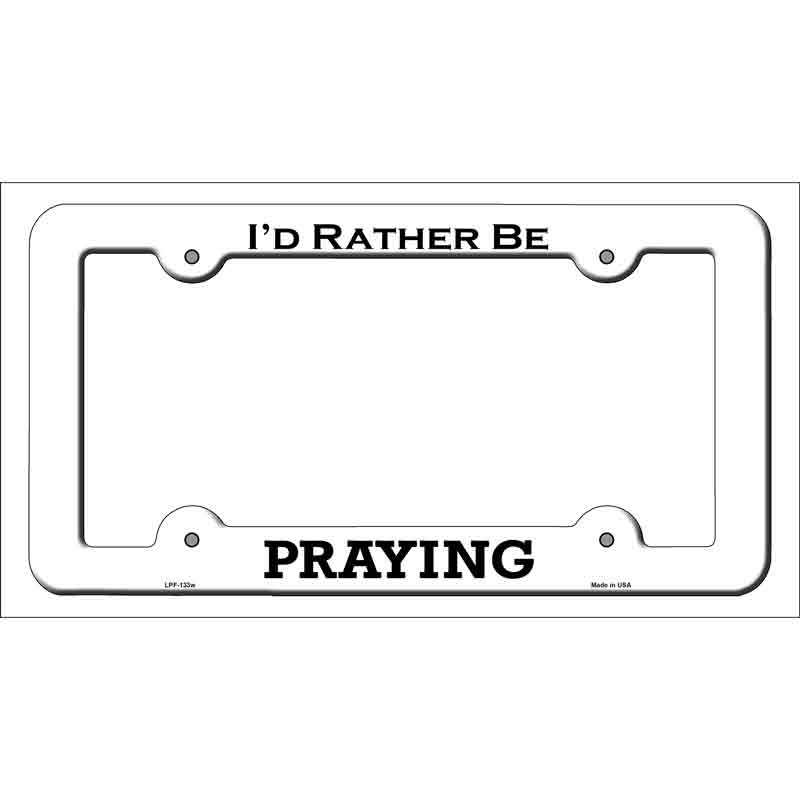 LPF-133w 12 x 6 in. Praying Novelty Metal License Plate Frame, White