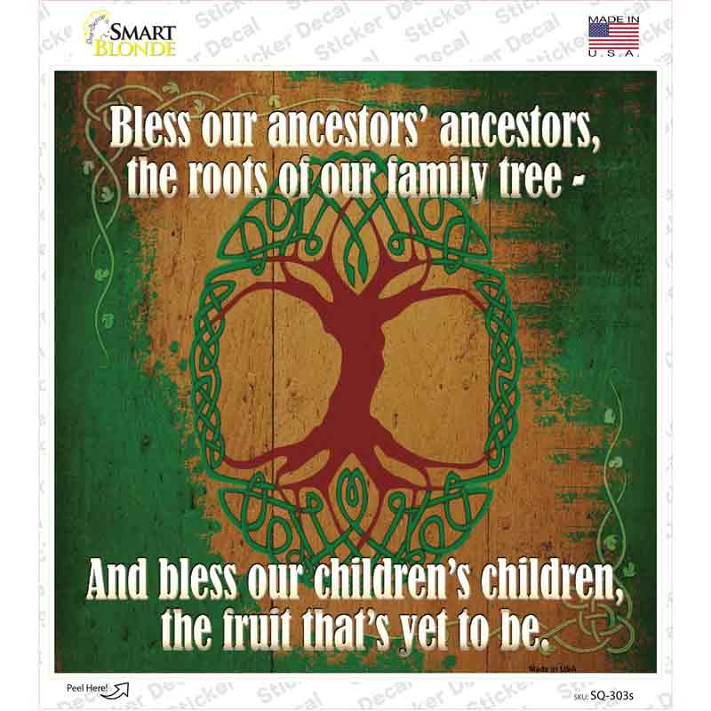 SQ-303s-M Bless Our Ancestors Novelty Square Sticker Decal - Medium