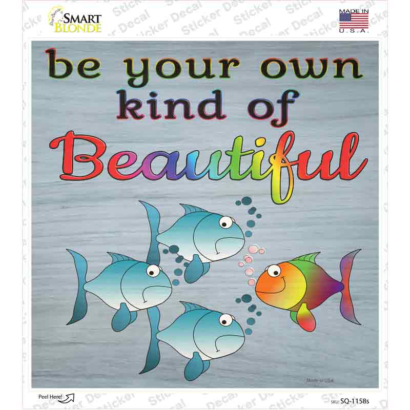SQ-1158s-M Own Kind of Beautiful Novelty Square Sticker Decal - Medium