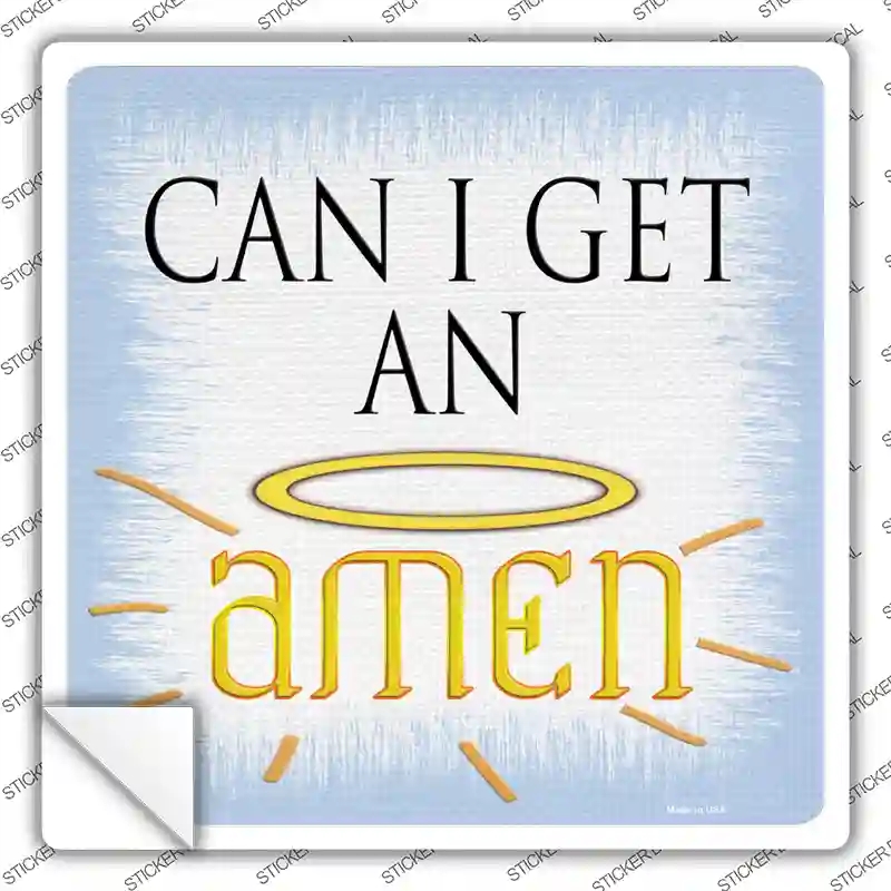 SQ-1164s-L Can I Get an Amen Novelty Square Sticker Decal - Large