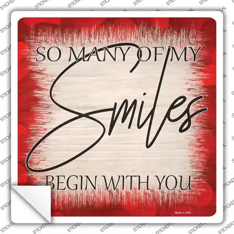 SQ-1178s-S Smiles Begin with You Novelty Square Sticker Decal - Small