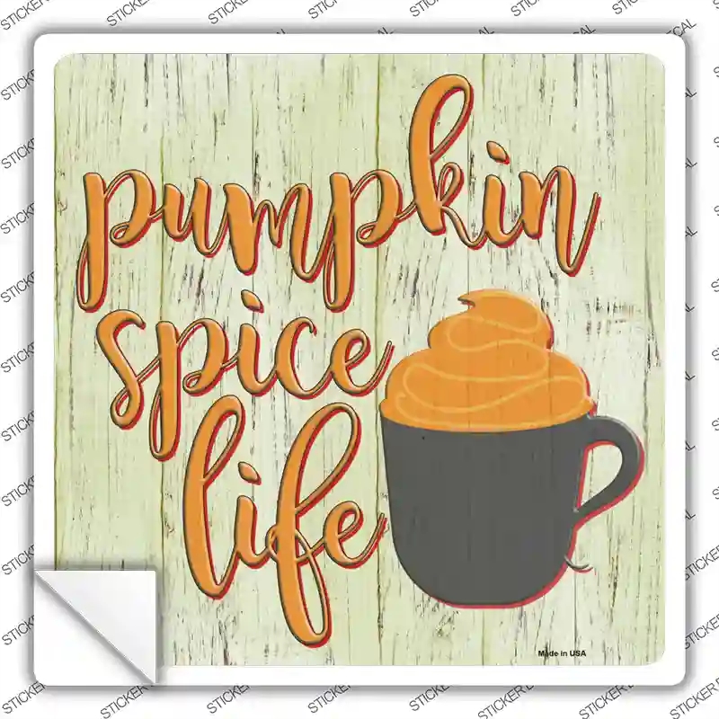 SQ-1344s-S Pumpkin Spice Life Novelty Square Sticker Decal - Small