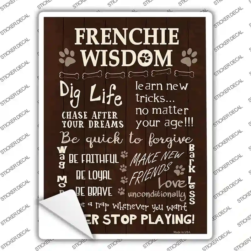 P-1561s-S Frenchie Wisdom Novelty Rectangle Sticker Decal - Small